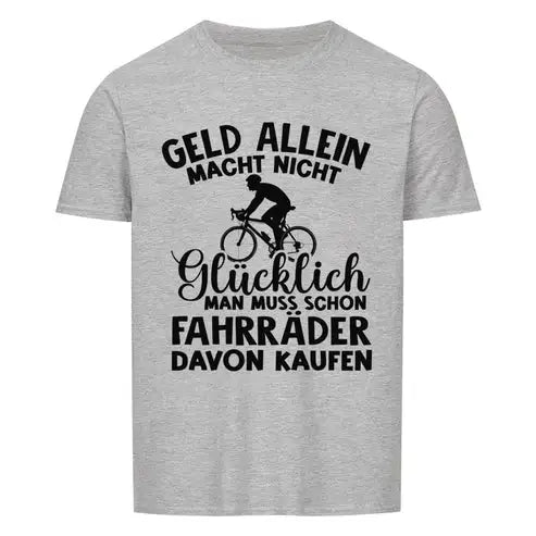 T-shirt Geld allein macht nicht glücklich; Bikerausch.com